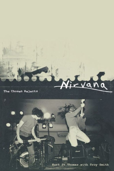 Nirvana: The Chosen Rejects