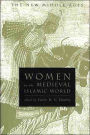 Women in the Medieval Islamic World