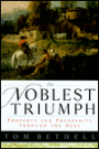 Noblest Triumph: Property and Prosperity Through the Ages
