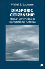 Diasporic Citizenship / Edition 1