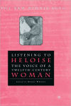 Alternative view 1 of Listening To Heloise: The Voice of a Twelfth-Century Woman