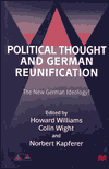 Political Thought and German Reunification: The New German Ideology?