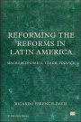 Reforming the Reforms in Latin America: Macroeconomics, Trade, Finance