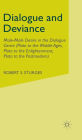 Dialogue and Deviance: Male-Male Desire in the Dialogue Genre (Plato to Aelred, Plato to Sade, Plato to the Postmodern)