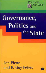 Governance, Politics and the State (Political Analysis Series)