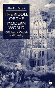 Title: The Riddle of the Modern World: Of Liberty, Wealth and Equality / Edition 1, Author: NA NA