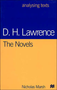 D.H. Lawrence: The Novels