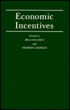 Economic Incentives: Proceedings of a Conference Held by the International Economic Association in Kiel, West Germany