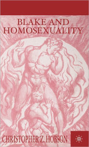 Title: Blake and Homosexuality, Author: C. Hobson