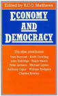 Economy and Democracy: Proceedings of the Section F (Economics) of the British Association for the Advancement of Science, Norwich, 1984