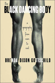 Black Dancing Body: A Geography from Coon to Cool