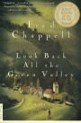 Look Back All the Green Valley: A Novel