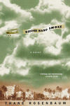 Alternative view 1 of Second Hand Smoke: A Novel