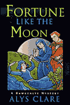 Fortune Like the Moon (Hawkenlye Series #1)