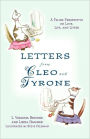 Letters from Cleo and Tyrone: A Feline Perspective on Love, Life, and Litter