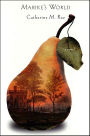 Marike's World: A Novel