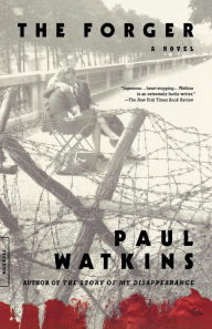 Title: The Forger: A Novel, Author: Paul Watkins