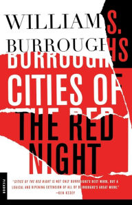 Title: Cities of the Red Night, Author: William S. Burroughs