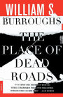 The Place of Dead Roads: A Novel