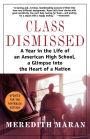 Class Dismissed: A Year in the Life of an American High School, A Glimpse into the Heart of a Nation
