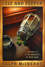 Celt and Pepper (Notre Dame Mystery Series #6)