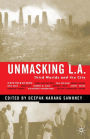 Unmasking L.A.: Third Worlds and the City