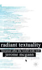 Radiant Textuality: Literary Studies after the World Wide Web