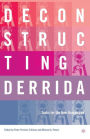 Deconstructing Derrida: Tasks for the New Humanities