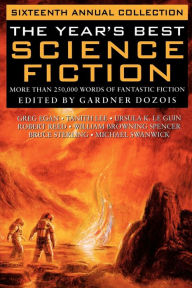 Title: The Year's Best Science Fiction: Sixteenth Annual Collection, Author: Gardner Dozois