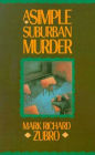 A Simple Suburban Murder (Tom and Scott Series #1)
