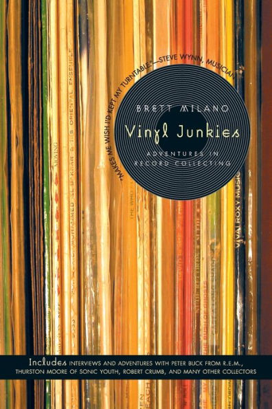 Vinyl Junkies: Adventures in Record Collecting