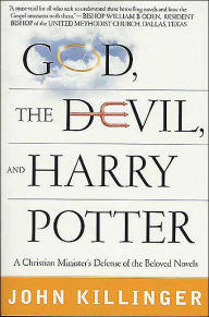 God, the Devil, and Harry Potter: A Christian Minister's Defense of the Beloved Novels / Edition 1
