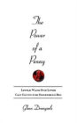 The Power of a Penny: Little Ways Our Lives Can Count for Something Big