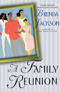 Title: A Family Reunion, Author: Brenda Jackson
