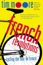 French Revolutions: Cycling the Tour de France