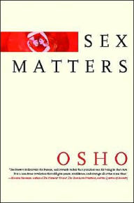 Title: Sex Matters: From Sex to Superconsciousness, Author: Osho