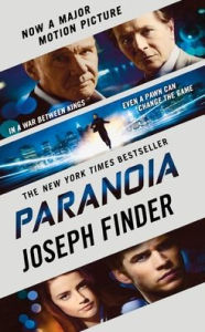 Title: Paranoia: A Novel, Author: Joseph Finder