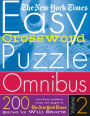 The New York Times Easy Crossword Puzzle Omnibus Volume 2: 200 Solvable Puzzles from the Pages of The New York Times
