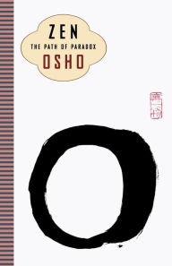 Title: Zen: The Path of Paradox, Author: Osho