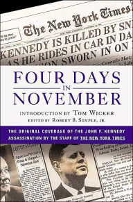 Four Days in November: The Original Coverage of the John F. Kennedy Assassination