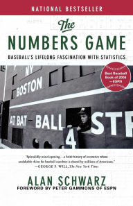 The Numbers Game: Baseball's Lifelong Fascination with Statistics / Edition 1