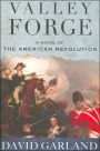 Valley Forge: A Novel of the American Revolution