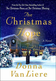 Title: Christmas Hope, Author: Donna VanLiere