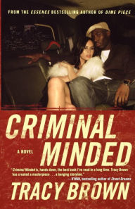 Title: Criminal Minded, Author: Tracy Brown