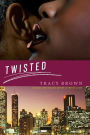 Twisted: A Novel