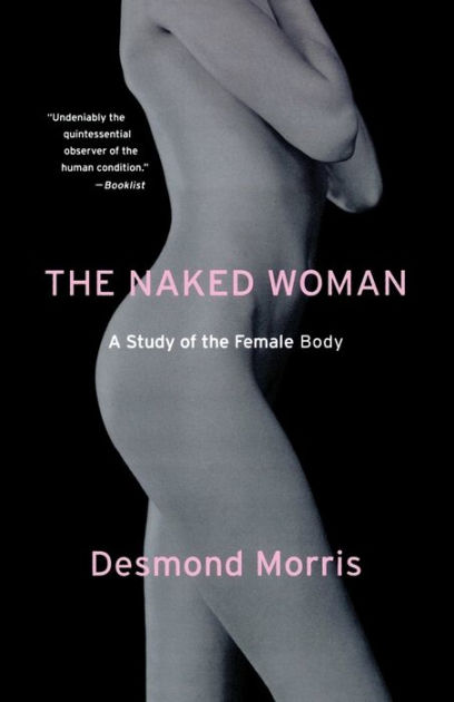 The Naked Woman eBook by Desmond Morris - EPUB Book