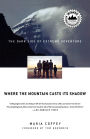 Where the Mountain Casts Its Shadow: The Dark Side of Extreme Adventure