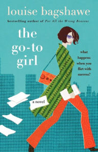 Title: Go-To Girl, Author: Louise Bagshawe