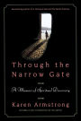 Through the Narrow Gate: A Memoir of Spiritual Discovery