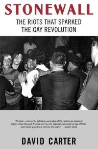 Stonewall: The Riots That Sparked the Gay Revolution